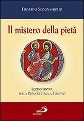 Il mistero della pietà. Lectio divina sulla Prima Lettera a Timoteo