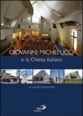 Giovanni Michelucci e la Chiesa italiana