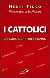 I cattolici