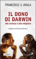 Il dono di Darwin alla scienza e alla religione