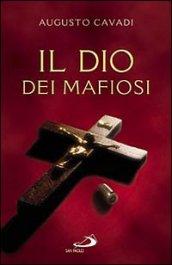 Il Dio dei mafiosi