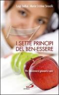 I sette principi del ben-essere. Per mantenersi giovani e sani