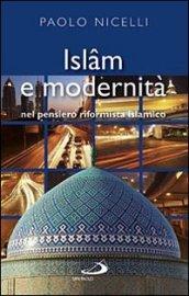 Islam e modernità. Nel pensiero riformista islamico