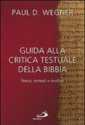 Guida alla critica testuale della Bibbia. Storia, metodi e risultati