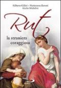 Rut, la straniera coraggiosa