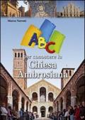 ABC per conoscere la Chiesa ambrosiana