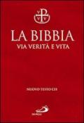 La Bibbia. Via verità e vita