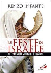 Le feste di Israele nel Vangelo secondo Giovanni