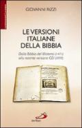 Le versioni italiane della Bibbia. Dalla Bibbia del Malermi (1471) alla recente versione Cei (2008)