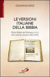 Le versioni italiane della Bibbia. Dalla Bibbia del Malermi (1471) alla recente versione Cei (2008)