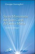 Suore missionarie dei Sacri Cuori di Gesù e Maria. Genesi e sviluppo