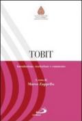 Tobit. Introduzione, traduzione e commento