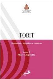 Tobit. Introduzione, traduzione e commento