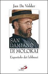 San Damiano di Molokai. L'apostolo dei lebbrosi