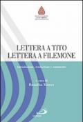 Lettera a Tito. Lettera a Filemone. Introduzione, traduzione e commento