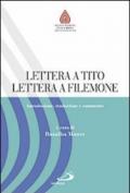 Lettera a Tito. Lettera a Filemone. Introduzione, traduzione e commento