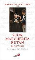Suor Margherita Rutan martire. Una coraggiosa figlia della carità