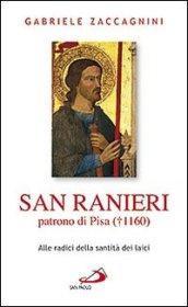 San Ranieri patrono di Pisa (1160). Alle radici della santità dei laici