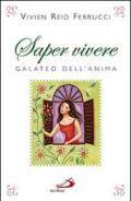 Saper vivere. Galateo dell'anima