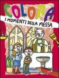 Colora i momenti della messa