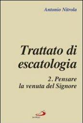 Trattato di escatologia: 2