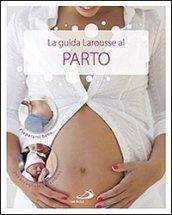 La guida Larousse al parto