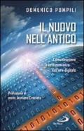 Il nuovo nell'antico. Comunicazione e testimonianza nell'era digitale