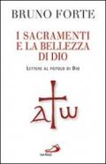 I sacramenti e la bellezza di Dio. Lettere al popolo di Dio