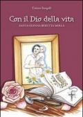 Con il Dio della vita. Santa Gianna Beretta Molla