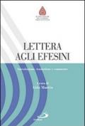 Lettera agli Efesini. Introduzione, traduzione e commento