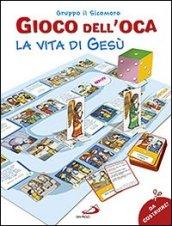 Il gioco dell'oca. La vita di Gesù. Ediz. illustrata