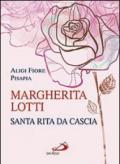 Margherita Lotti. Santa Rita da Cascia