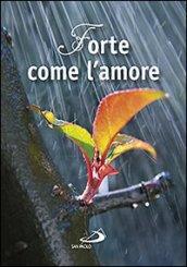 Forte come l'amore