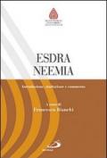 Esdra. Neemia. Introduzione, traduzione e commento