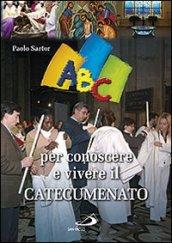 ABC per conoscere e vivere il catecumenato