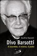 Divo Barsotti. Il sacerdote, il mistico, il padre