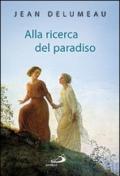 Alla ricerca del Paradiso