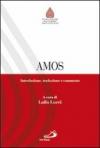 Amos. Introduzione, traduzione e commento