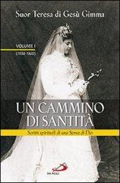 Un cammino di santità. Scritti spirituali di una serva di Dio: 1