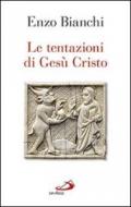 Le tentazioni di Gesù Cristo