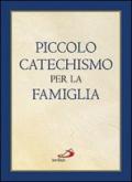 Piccolo catechismo per la famiglia