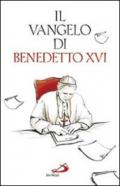 Il Vangelo di Benedetto XVI
