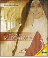 Il cantico della Maddalena. Con DVD