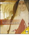 Il cantico della Maddalena. Con DVD