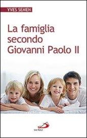 La famiglia secondo Giovanni Paolo II