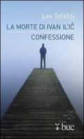 La morte di Ivan Il'ic-Confessione