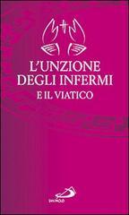 L'unzione degli infermi e il viatico