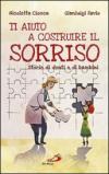 Ti aiuto a costruire il sorriso. Storie di denti e di bambini