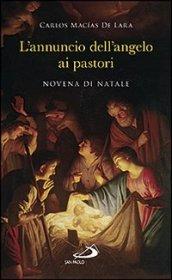 L'annuncio dell'angelo ai pastori. Novena di Natale