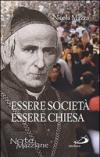 Essere società essere chiesa. Antologia di scritti